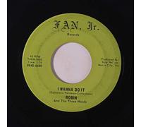 ROBIN & THREE HOODS - i wanna do it / that's tuff