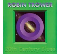 Trower, Robin - 20th Century Blues