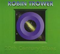 Robin Trower 20th Century Blues (CD) Album