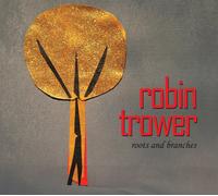 Robin Trower Roots & Branches (CD)