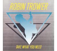 Robin Trower Take What You Need (CD)