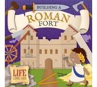 Robin Twiddy Building a Roman Fort (Copertina rigida) Life Long Ago