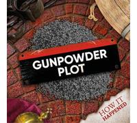 Robin Twiddy The Gunpowder Plot (Copertina rigida) How It Happened