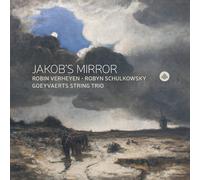 Robin Verheyen; Robyn Schulkowsky; Goeyvaerts String Trio - Specchio di Jakob