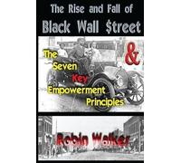 Robin Walker The Rise and Fall of Black Wall Street AND The Seven Ke (Tascabile)