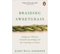 Robin Wall Kimmerer Braiding Sweetgrass (Tascabile)
