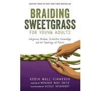 Robin Wall Kimmerer Monique Gra Braiding Sweetgrass for Young (Copertina rigida)