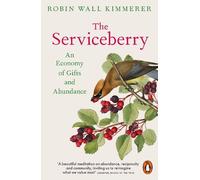 Robin Wall Kimmerer The Serviceberry (Tascabile)
