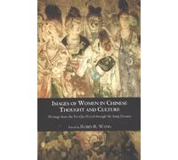Robin Wang Images of Women in Chinese Thought and Culture (Copertina rigida)