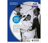 Robin Whitburn Abdul M AQA GCSE History: Migration, Empires and the (Tascabile)
