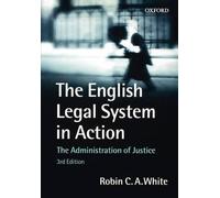 Robin White The English Legal System in Action (Tascabile)