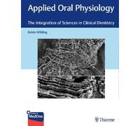 Robin Wilding Applied Oral Physiology (Mixed Media Product)