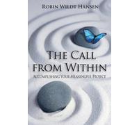 Robin Wildt Hansen The Call From Within (Tascabile)
