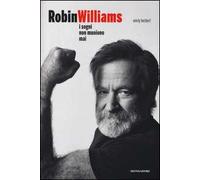 Robin Williams. I sogni non muoiono mai