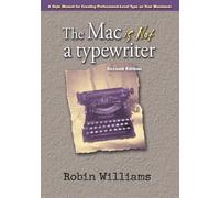 Robin Williams Mac is not a typewriter, The (Tascabile)