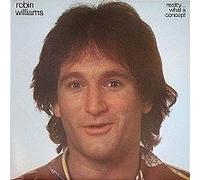 ROBIN WILLIAMS - reality, what a concept LP