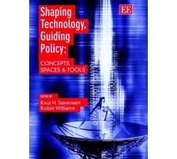 Robin Williams Shaping Technology, Guiding Policy (Copertina rigida)
