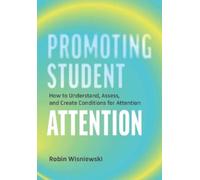 Robin Wisniewski Promoting Student Attention (Tascabile)