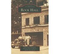 Robin Wood Kurowski Patricia Joan O. Horsey R. Jerry Keise Rock Hall (Tascabile)