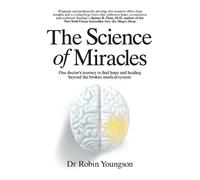 Robin Youngson The Science of Miracles (Tascabile)