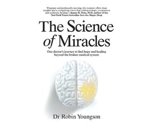 Robin Youngson The Science of Miracles (Tascabile)