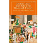 Robina Yasmin Muslims under Sikh Rule in the Nineteenth Century (Tascabile)