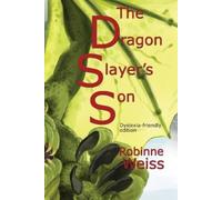 Robinne L Weiss The Dragon Slayer's Son (Tascabile)