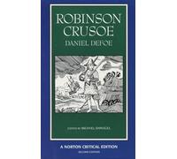 Daniel Defoe Robinson Crusoe (Tascabile) Norton Critical Editions