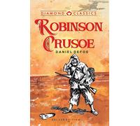 Robinson Crusoe - Defoe Daniel