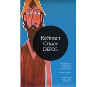 Robinson Crusoe. Ediz. integrale