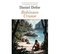Robinson Crusoe. Ediz. integrale. Con Segnalibro