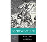 Robinson Crusoe (Norton Critical Editions) 2nd (second) Edition by Defoe, Daniel [1993]