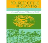 Robinson David-Sources Of The African Past BOOK NUOVO
