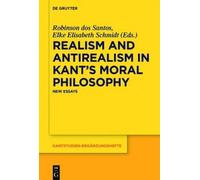 Robinson dos Sa Realism and Antirealism in Kant's Moral Philo (Copertina rigida)
