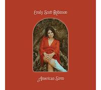 Robinson Emily Scott - American Siren