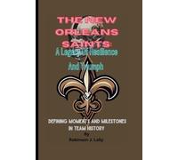 Robinson J Lally The New Orleans Saints (Tascabile)