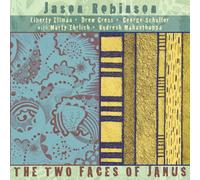 Jason Robinson The Two Faces of Janus (CD) Album