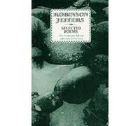 Robinson Jeffers Selected Poems: Robinson Jeffers (Tascabile)