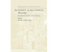 Robinson Jeffers The Point Alma Venus Manuscripts (Copertina rigida)