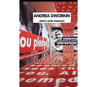 Robinson, Jeremy Mark Andrea Dworkin Book NUOVO