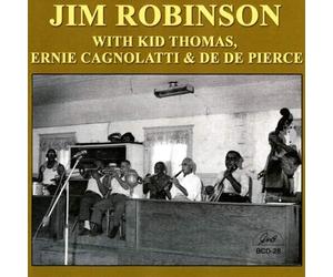Robinson, Jim - With Kid Thomas Ernie Cagnolattie & De De Pierce