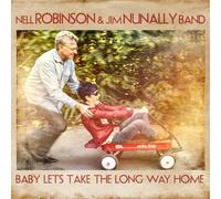 ROBINSON,NELL / NUNALLY,JIM BAND Baby Lets Take The Long Way Home (CD)