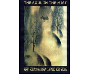 Robinson Perry & Andrea Centazzo & Nobu Stowe - Soul In The Mist