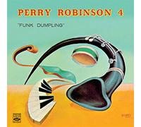 Robinson, Perry - Funk Dumpling