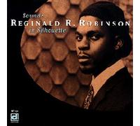 Robinson Reginald R. - Sounds in Silhouette