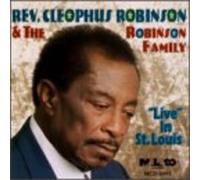 Robinson, Rev. Cleophus & Robin - Live In St. Louis