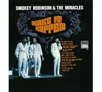 Robinson, Smokey & Miracles - Make It Happen Aka Tears Of A Crown
