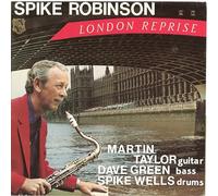 Robinson, Spike - London Reprise