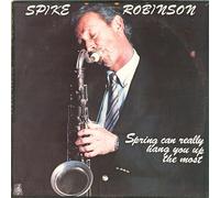 Robinson, Spike - Spring Can Really Hang You Up The Most