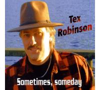 Robinson,Tex - Sometimes,Someday